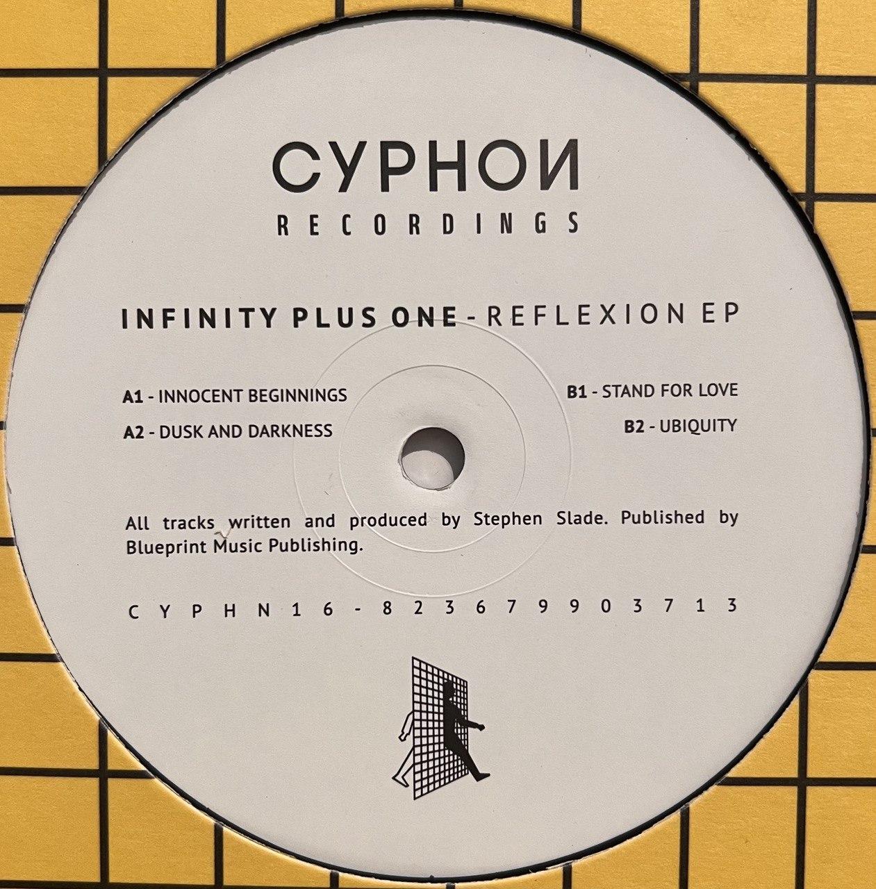 Infinity Plus One - Reflexion EP [Cyphon] CYPHN16 